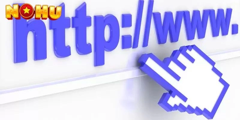 Tổng hợp các link vào Nohu52 mới nhất, chính thức năm 2025